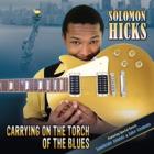 Carrying On The Torch Of The Blues  di Solomon Hicks - CD