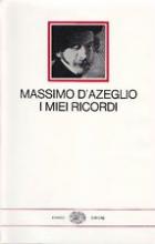 Miei_Ricordi_(i)_-D`azeglio_Massimo__