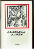 Strega (la)  di Michelet Jules - Libro