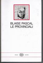 Provinciali (le) di Pascal Blaise - libri Provinciali (le) di Pascal Blaise - libri