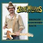 Bringin' Country Back  di Zane Williams - CD