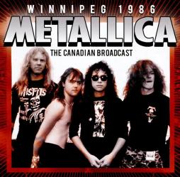 Winnipeg 1986  di Metallica