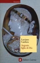 Augusto Figlio Di Dio  di Canfora Luciano - libri