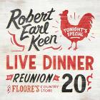 Live Dinner Reunion di Robert Earl Keen - CD
