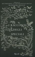 Racconti_Degli_Speciali_Miss_Peregrine_-Riggs_Ransom