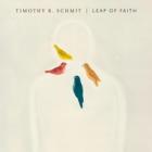 Leap_Of_Faith_-Timothy_B._Schmit