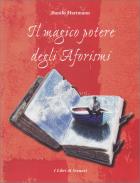 Magico Potere Degli Aforismi (il) di Hartmann Danilo - Libro Magico Potere Degli Aforismi (il) di Hartmann Danilo - Libro