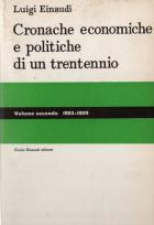 Cronache Economiche E Politiche Di Un Trentennio Vol 2  di Einaudi Luigi - libri