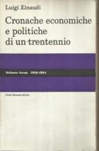 Cronache Economiche E Politiche Di Un Trentennio Vol 3  di Einaudi Luigi - Libro