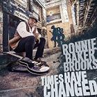 Times Have Changed  di Ronnie Baker Brooks - CD