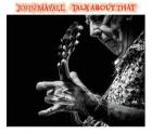 Talk About That  di John Mayall - CD