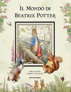 Mondo Di Beatrix Potter (il) di Potter Beatrix - libri Mondo Di Beatrix Potter (il) di Potter Beatrix - libri