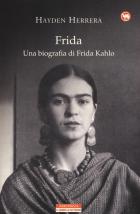 Frida Una Biografia Di Frida Kahlo  di Herrera Hayden - libri