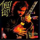Trouble_Time-Tinsley_Ellis
