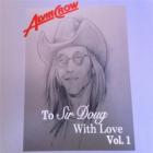 To Sir Doug With Love , Vol . 1  di Alvin Crow - CD