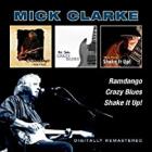 Ramdango/Crazy_Blues/Shake_It_Up!_-Mick_Clarke_Band