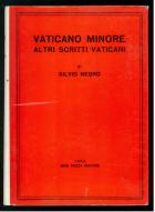 Vaticano Minore  di Negro Silvio - Libro