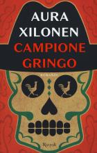 Campione Gringo  di Xilonen Aura - Libro