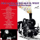 Fra_La_Via_Aurelia_E_Il_West-Fra_La_Via_Aurelia_E_Il_West_