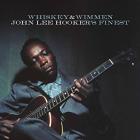 Whiskey & Wimmen: John Lee Hooker's Finest  di John Lee Hooker - CD