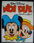 Noi Due Topolino E Minnie di Disney - Libro Noi Due Topolino E Minnie di Disney - Libro
