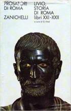 Storia Di Roma. Libri 21-22 di Livio Tito - Libro Storia Di Roma. Libri 21-22 di Livio Tito - Libro