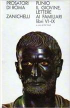 Lettere Ai Familiari Libri VI-IX di Plinio Il Giovane - Libro Lettere Ai Familiari Libri VI-IX di Plinio Il Giovane - Libro