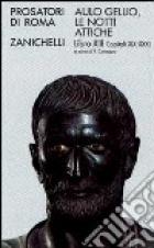 Notti Attiche Libri Xiii  Cap.xix-xxxi  di Aulo Gellio - libri