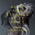 Alive_And_Strange_-Billy_Price