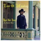 Love Of A Cowboy  di Royal Wade Kimes - CD