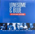 Lonesome & Blue  : The Original Versions  di Blue & Lonesome - LP