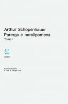 Parerga E Paralipomena di Schopenhauer Arthur; Colli G. - libri Parerga E Paralipomena di Schopenhauer Arthur; Colli G. - libri