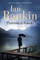 Piuttosto_Il_Diavolo_-Rankin_Ian