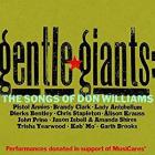 Gentle Giants: The Songs Of Don Williams di Gentle Giants: The Songs Of Don Williams - CD Gentle Giants: The Songs Of Don Williams di Gentle Giants: The Songs Of Don Williams - CD