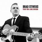 Took_You_Long_Enough_-Brad_Stivers_