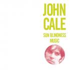 Sun Blindness Music  di John Cale - CD