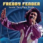 Lovin' Tex-Mex Style  di Freddy Fender - CD