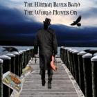 The_World_Moves_On_-The_Hitman_Blues_Band_