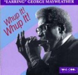 Whup It! Whup It! di George Mayweather - CD
