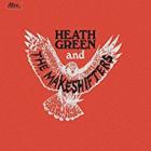 Heath Green & The Makeshifters di Heath Green & The Makeshifters - CD