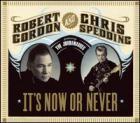 It's Now Or Never  di Robert Gordon & Chris Spedding - CD