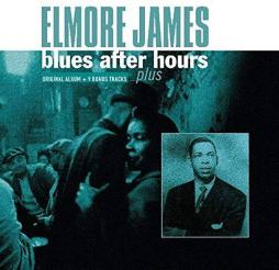 Blues After Hours  di Elmore James