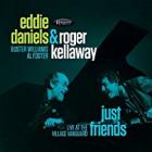 Just Friends di Eddie Daniels & Roger Kellaway - CD Just Friends di Eddie Daniels & Roger Kellaway - CD