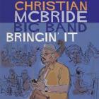 Bringing It di Christian McBride Band - CD Bringing It di Christian McBride Band - CD