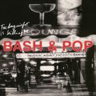 Friday Night Is Killing Me  di Bash & Pop - CD