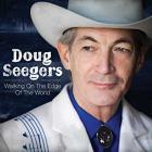 Walking_On_The_Edge_Of_The_World-Doug_Seegers