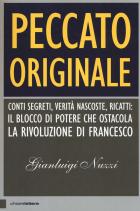 Peccato_Originale_Conti_Segreti_Verita%60_Nascoste%2C_Ricatti%3A_Il_Blocco_Di_Potere_Che_Ostacola_La..._-Nuzzi_Gianluigi