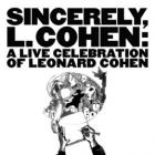 A Live Celebration Of Leonard Cohen  di Sincerely L. Cohen - LP