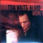 Blood Money  di Tom Waits - CD