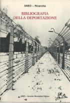 Bibliografia Della Deportazione  di Aa.vv. - Libro